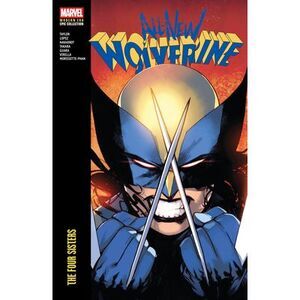 All-New Wolverine Modern Era Epic Collection: The Four Sisters -- Tom Taylor
